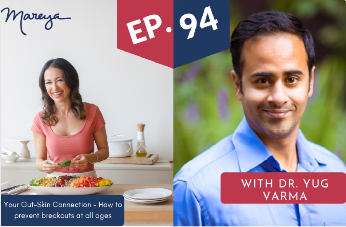 EP 94 - Your Gut-Skin Connection - How to prevent breakouts at all ages