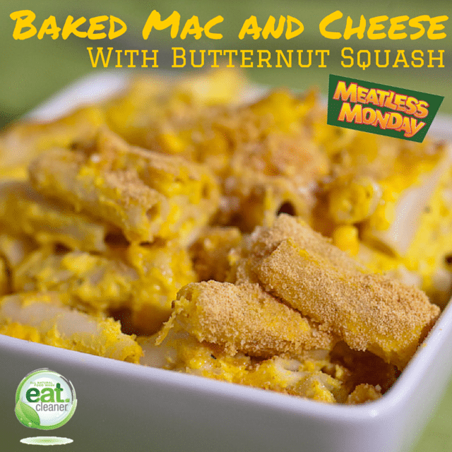 Meatless Monday: Baked Mac & Cheese with Butternut Squash