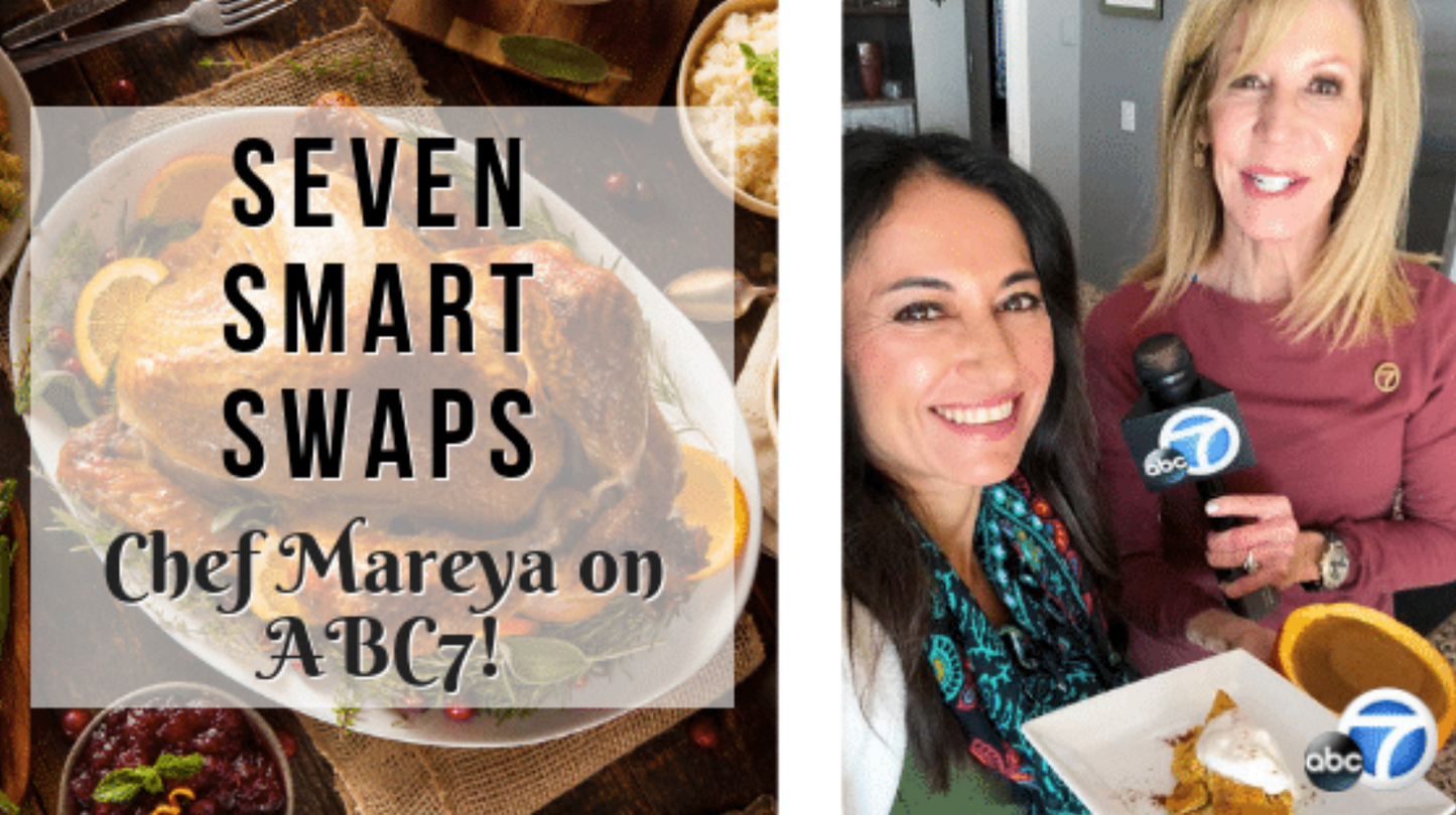 Seven Smart Swaps - Chef Mareya Ibrahim on ABC7